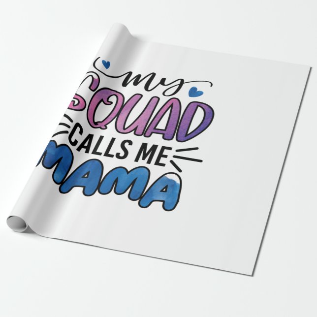 Meine Squad nennt mich Mama Geschenkpapier (Ungerollt)