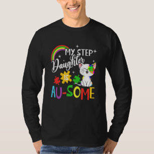 Meine Step-Tochter ist ein Au-Einige Autismus Bewu T-Shirt