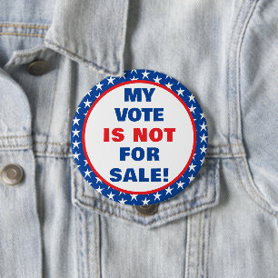 Meine Stimme ist nicht für den Verkauf Patriotic Button