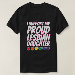 Meine stolze lesbische Tochter-Unterstützung T-Shirt