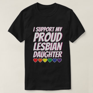 Meine stolze lesbische Tochter-Unterstützung T-Shirt
