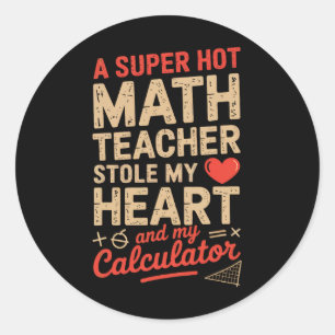 Meine superheiße Mathelehrerin hat meinen Taschenr Runder Aufkleber