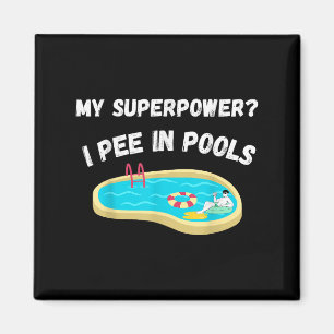 Meine Supermacht_ Ich pisse in Pools lustiges Zita Magnet
