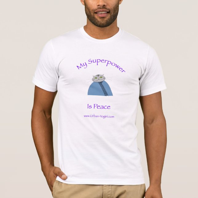"Meine Supermacht ist der T - Shirt der Friedens" (Vorderseite)