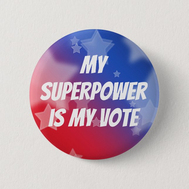 Meine Supermacht ist meine Stimme Button (Vorderseite)