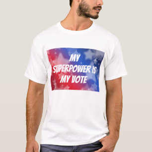 Meine Supermacht ist meine Stimme T-Shirt