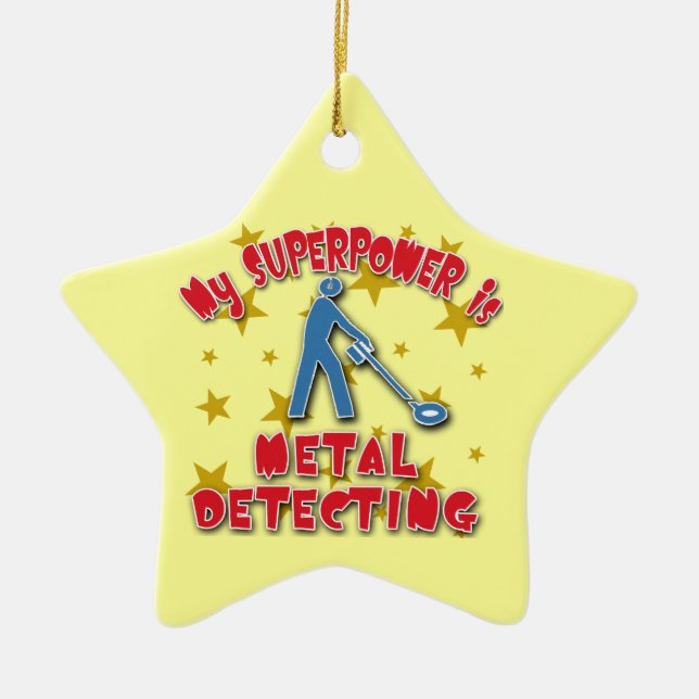 Meine Supermacht ist Metallentdeckung Keramikornament (Vorne)