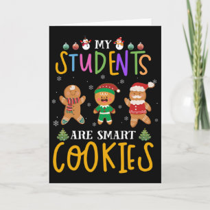 Meine süßen Schüler sind schlaues Cookie-Weihnacht Karte