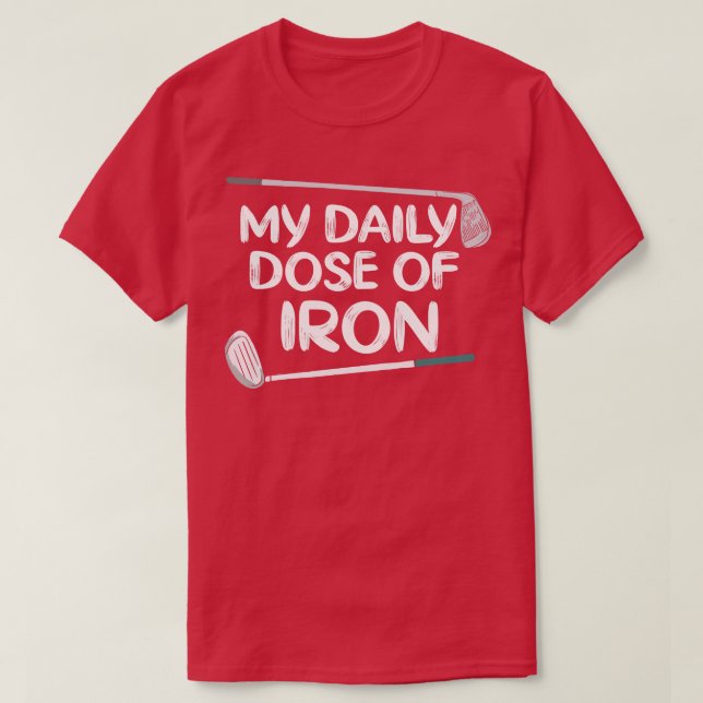 Meine Tagesdosis Eisen T-Shirt (Design vorne)