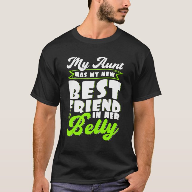 Meine Tante hat meine neue beste Freundin in ihrer T-Shirt (Vorderseite)