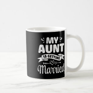 Meine Tante heiratet Hochzeit Heiratet Onkel Nicht Kaffeetasse