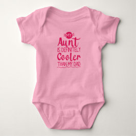 Meine Tante ist definitiv Cool als mein Vater Baby Strampler
