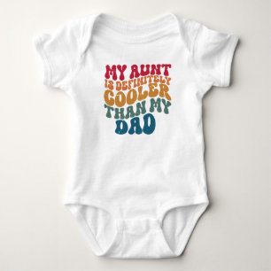 Meine Tante ist definitiv Cool als mein Vater Baby Strampler