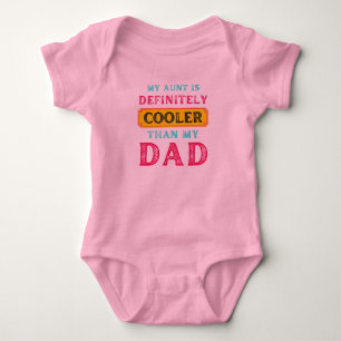 Meine Tante ist definitiv Cool als mein Vater Baby Strampler