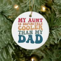 Meine Tante ist definitiv Cool als mein Vater