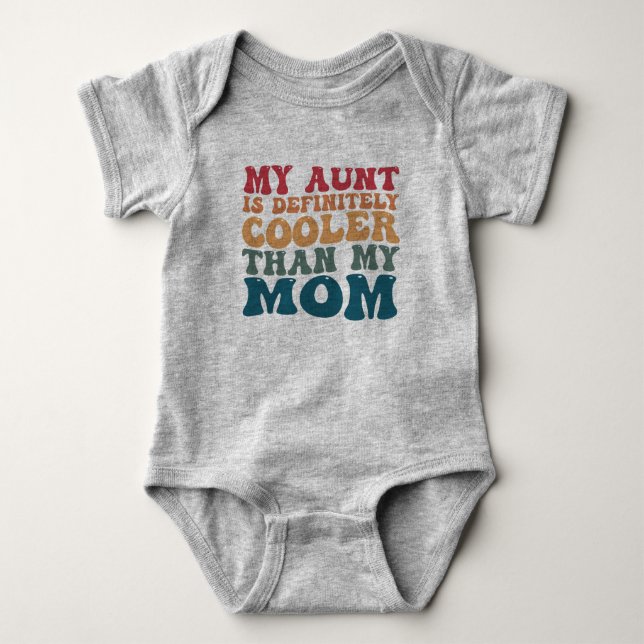 Meine Tante ist definitiv Cool als meine Mama Baby Strampler (Vorderseite)
