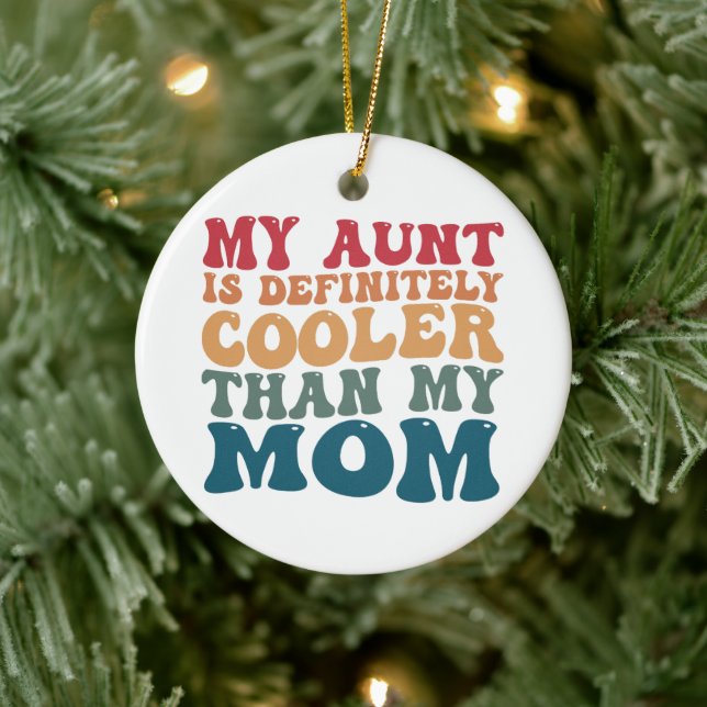 Meine Tante ist definitiv Cool als meine Mama Keramik Ornament (Baum)