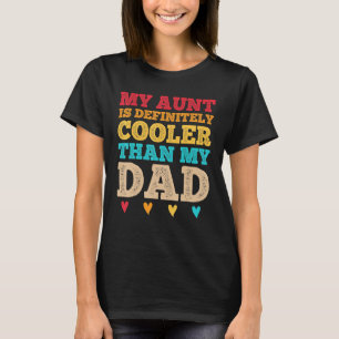 Meine Tante ist definitiv Cool als meine Vater Tan T-Shirt