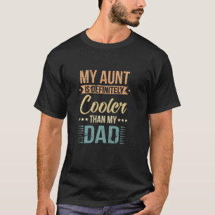 Meine Tante ist definitiv Cool als meine Vater Tan T-Shirt