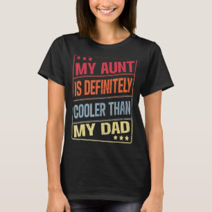 Meine Tante ist definitiv Cool als meine Vater Tan T-Shirt