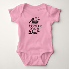 Meine Tante ist definitiv Cooler als mein Da Funny Baby Strampler