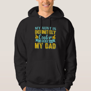 Meine Tante ist definitiv cooler als mein Vater Au Hoodie