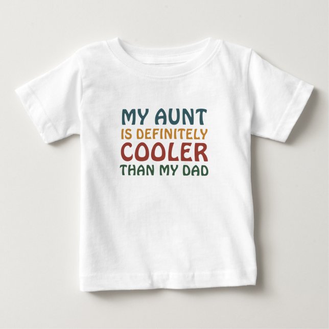 Meine Tante ist definitiv Cooler als mein Vater Baby T-shirt (Vorderseite)
