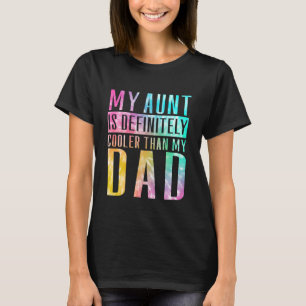 Meine Tante ist definitiv cooler als mein Vater Lu T-Shirt