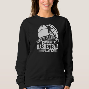 Meine Tante ist mein Lieblings-Basketballspieler S Sweatshirt