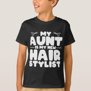 Meine Tante ist meine neue Friseurin Geschenk für T-Shirt