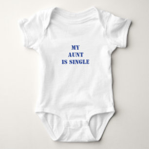 Meine Tante ist Single Baby Bodysuit Strampler