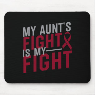 Meine Tante kämpft gegen meine Anämie der Sichelze Mousepad