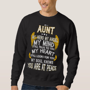 Meine Tante mein Engel, mein Soul, du weißt, dass Sweatshirt