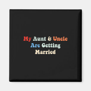 Meine Tante und mein Onkel werden heiraten Magnet
