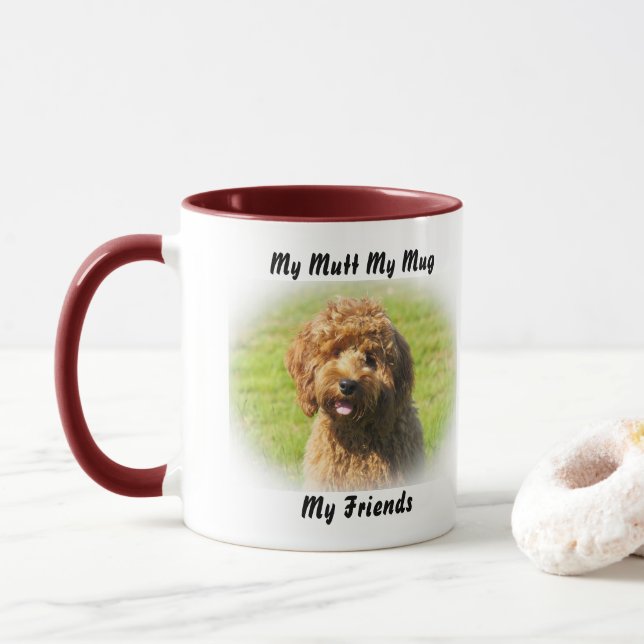 Meine Tasse Mutt meine Freunde. (Mit Donut)