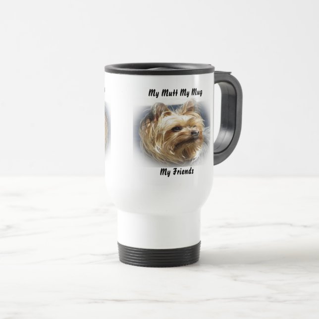 Meine Tasse Mutt meine Freunde. (VorderseiteRechts)