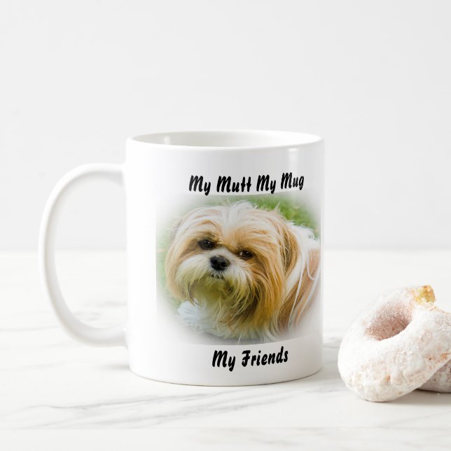 Meine Tasse Mutt meine Freunde. (Mit Donut)