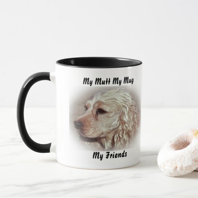 Meine Tasse Mutt meine Freunde. (Mit Donut)