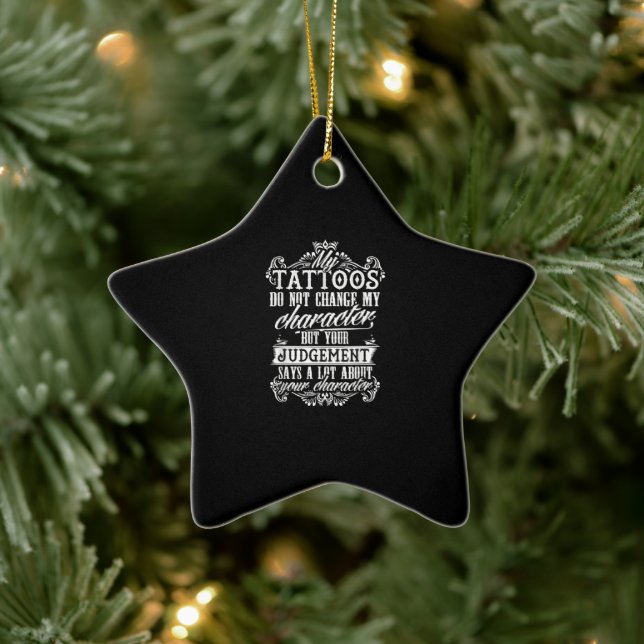 Meine Tattoos ändern mein Zeichengeschenk Tattoo n Keramik Ornament (Baum)