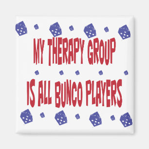 Meine Therapiegruppe besteht aus allen Bunco-Spiel Magnet
