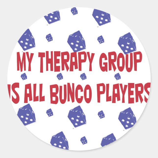 Meine Therapiegruppe besteht aus allen Bunco-Spiel Runder Aufkleber (Vorderseite)