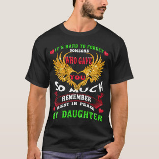 Meine Tochter fliegt hoch, bis wir uns wieder tref T-Shirt