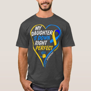 Meine Tochter hat das PerfectDown-Syndrom Awa T-Shirt