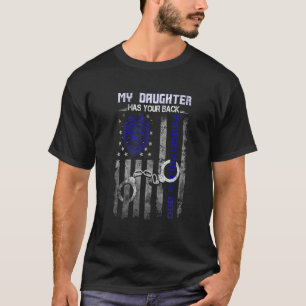 Meine Tochter hat deinen auf den Rücken stolzen Va T-Shirt