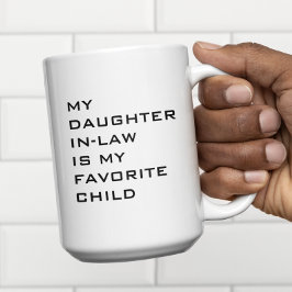 Meine Tochter im Gesetz ist mein Lieblingskind Zweifarbige Tasse