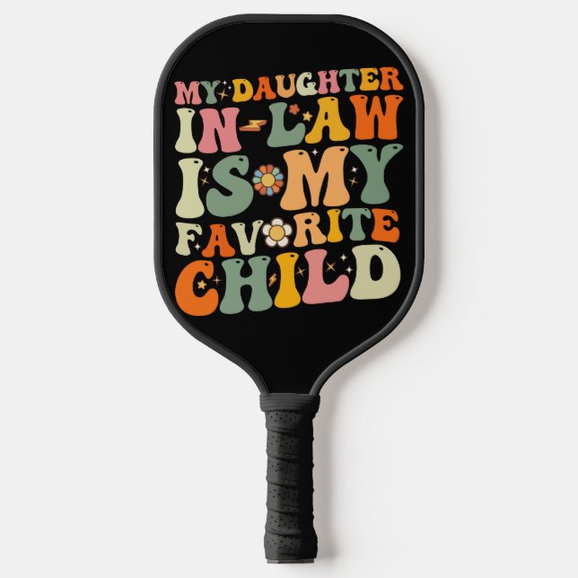 Meine Tochter im Jura ist meine liebste Kindergrup Pickleball Schläger (Vorderseite)