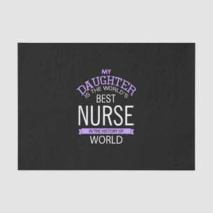 Meine Tochter ist die beste Krankenschwester der W Seidenpapier