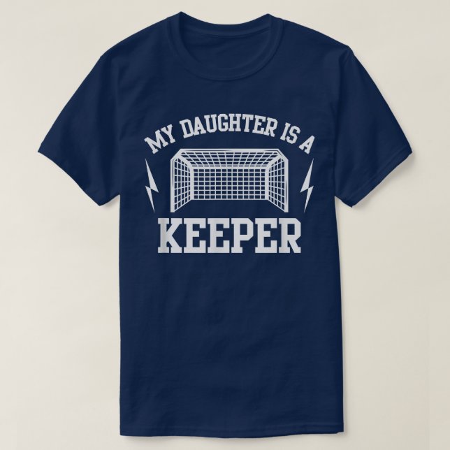 Meine Tochter ist eine Keeper Soccer Goalie Vater  T-Shirt (Design vorne)