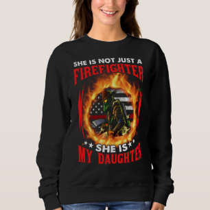 Meine Tochter ist Firefighter Thin Red Line Proud Sweatshirt