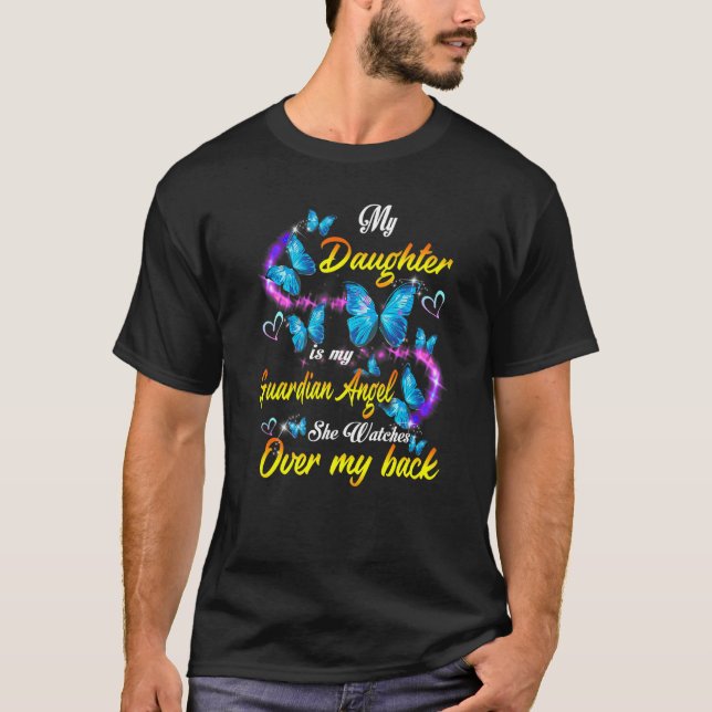 Meine Tochter ist mein Wächter-Engel, den sie drüb T-Shirt (Vorderseite)